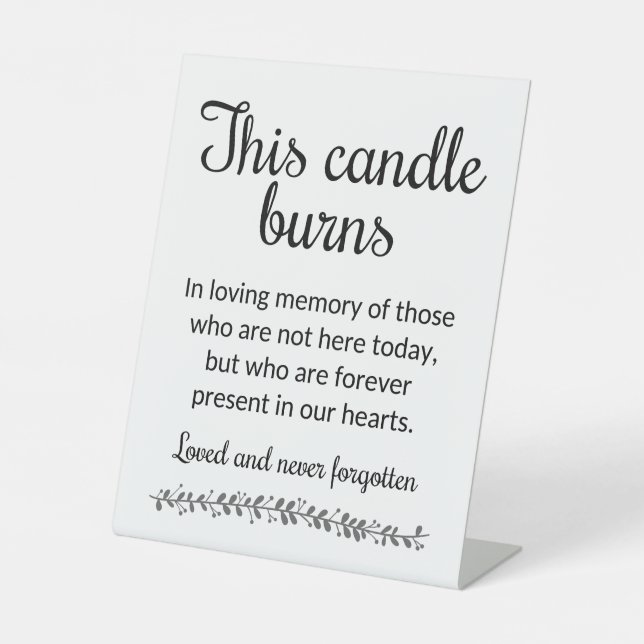This Candle Burns Black Script Memorial Wedding Pedestal Sign (Front)