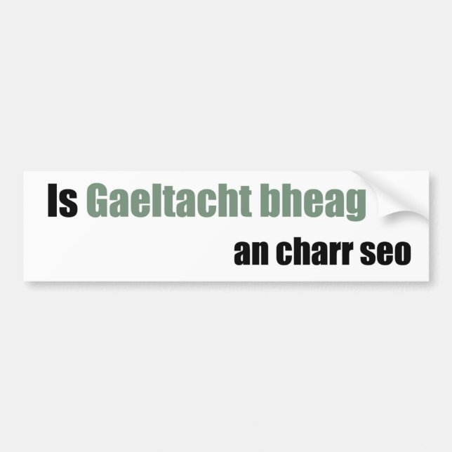 This car is a small Gaeltacht Bumper Sticker (Front)