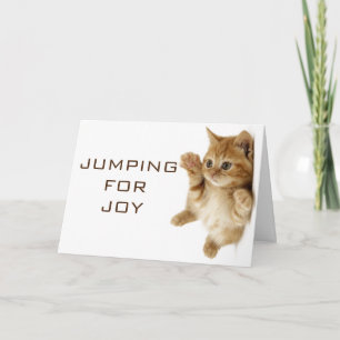 THIS CAT/KITTEN IS JUMPING FOR JOY BIRTHDAY CARD