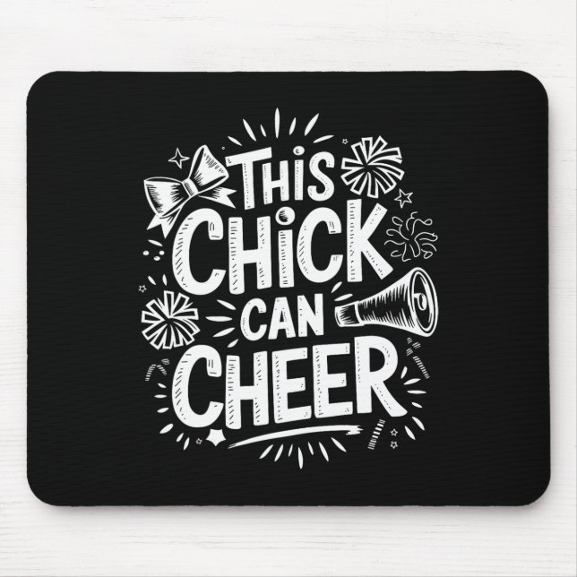 This Chick Can Cheer, Cheering Cheerleader Cheerle Mouse Pad (Front)