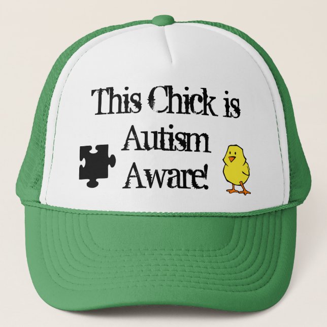 This Chick is Autism Aware hat (Front)