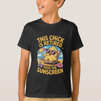 This Chick Is Retired P The Sunscreen Funny Beach  T-Shirt