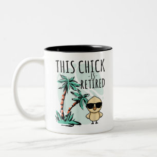 This Chick is retired Women Retirement 2025 Two-Tone Coffee Mug