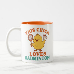 This Chick Loves Badminton Two-Tone Coffee Mug