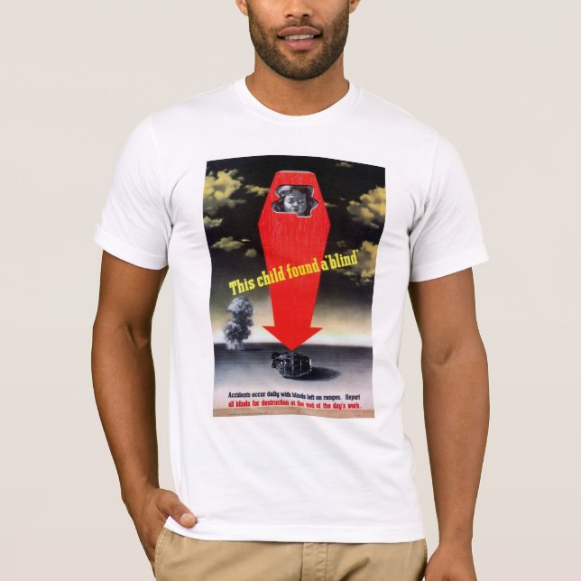 This Child Found a Blind T-Shirt (Front)