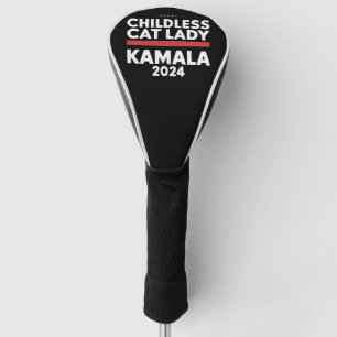 This Childless Cat Lady is Voting Kamala 2024 Golf Head Cover