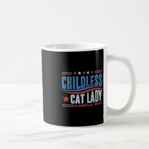 This Childless Cat Lady Is Voting Kamala Election Coffee Mug