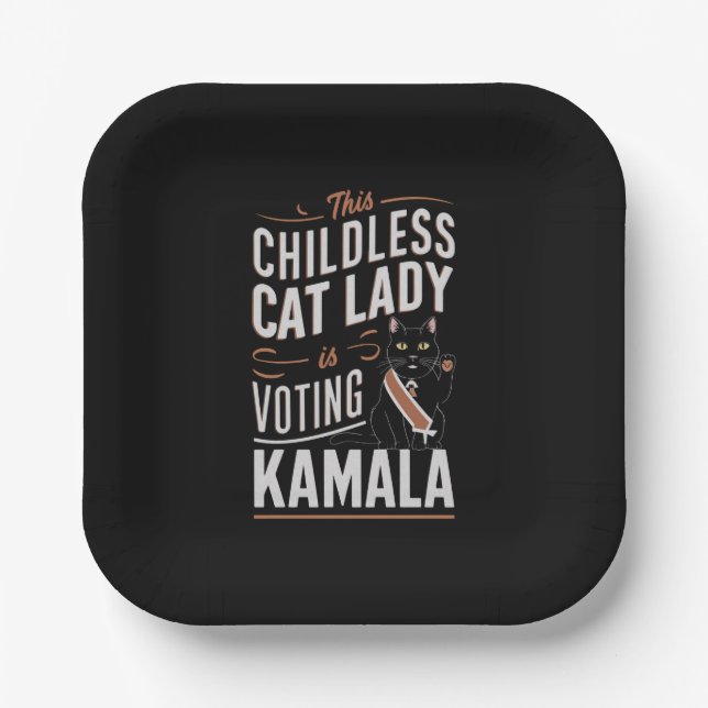 This Childless Cat Lady is Voting Kamala Paper Plate (Front)