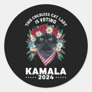 This Childless Cat Lady Ladies Is Voting Kamala  Classic Round Sticker