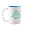 "This Coffee is making me Awesome" Mug