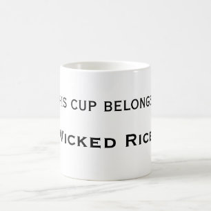This cup belongs to