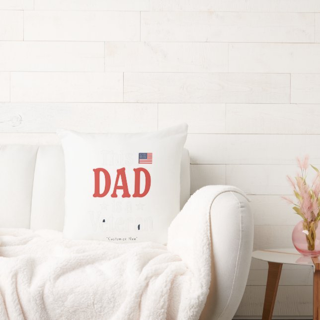 This Dad is a Veteran Pillow – Heartfelt Gift (Couch)
