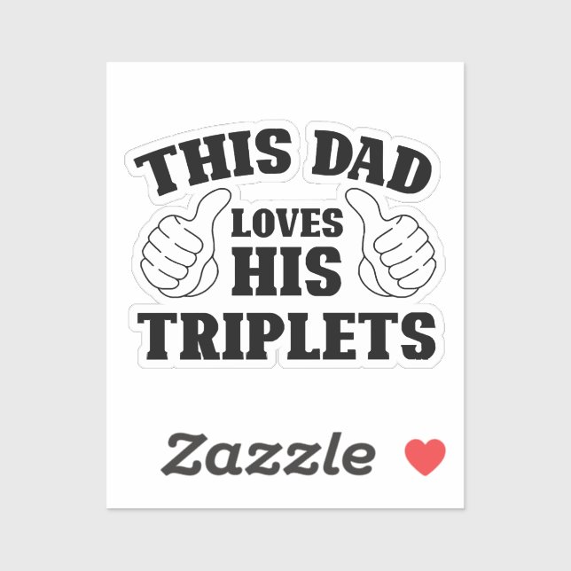 This Dad Loves His Triplets - Gift for Dad with Th (Sheet)