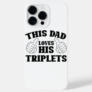 This Dad Loves His Triplets - Gift for Dad with Th Case-Mate iPhone 14 Pro Max Case