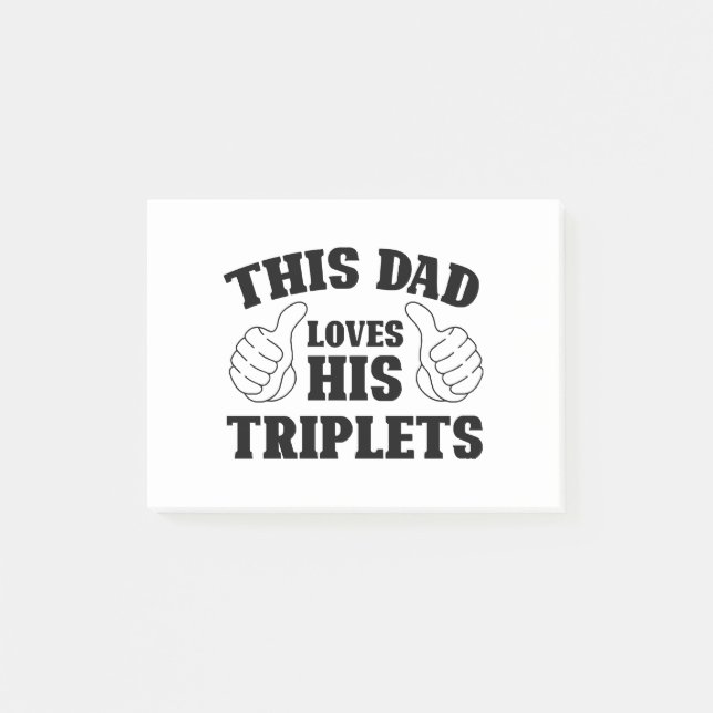 This Dad Loves His Triplets - Gift for Dad with Th Post-it Notes (Front)