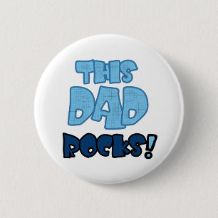 THIS DAD ROCKS 2 INCH ROUND BUTTON