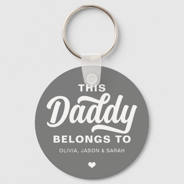 This Daddy Belongs to Father's Day Silver Grey Keychain (Front)