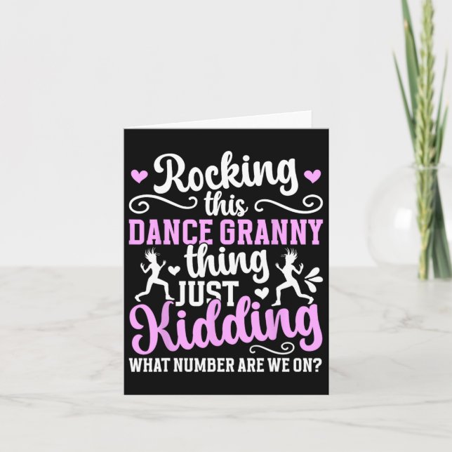 This Dance Granny Thing Dancing Granny Of A Dancer Card (Front)