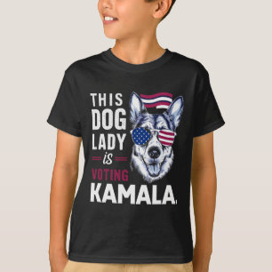 This Dog Lady Is Voting Kamala  T-Shirt