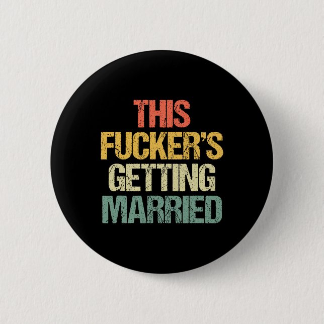 This Er's Getting Married - Bachelor Party Funny G 2 Inch Round Button (Front)