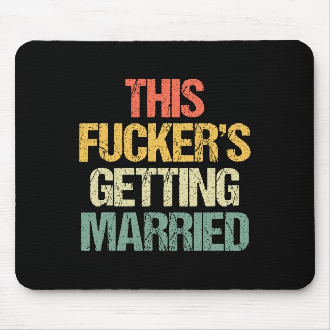 This Er's Getting Married - Bachelor Party Funny G Mouse Pad (Front)