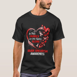 This Family Brain Aneurysm Butterfly  T-Shirt