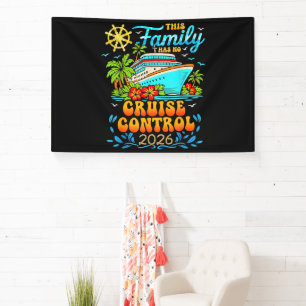 This Family Cruise Has No Control 2026 Vacation Banner