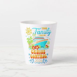 This Family Cruise Has No Control 2026 Vacation Latte Mug