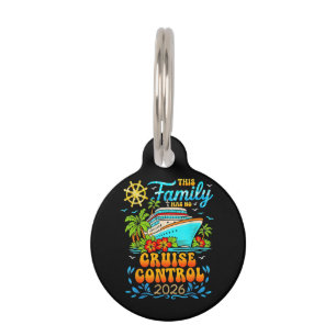 This Family Cruise Has No Control 2026 Vacation Pet Tag
