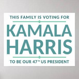 THIS FAMILY IS VOTING FOR... POSTER