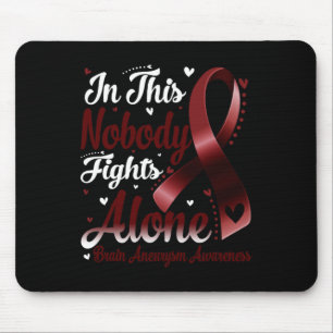 This Family Nobody Fight Alone Brain Aneurysm Awar Mouse Pad
