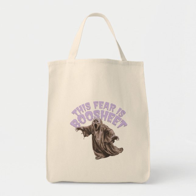This Fear Is Boosheet - Funny Halloween Ghost  Tote Bag (Front)