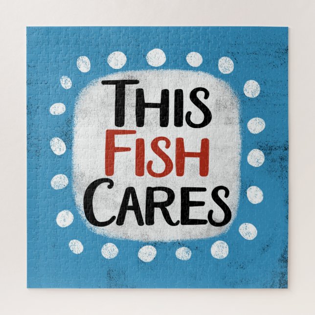This Fish Cares Jigsaw Puzzle (Vertical)