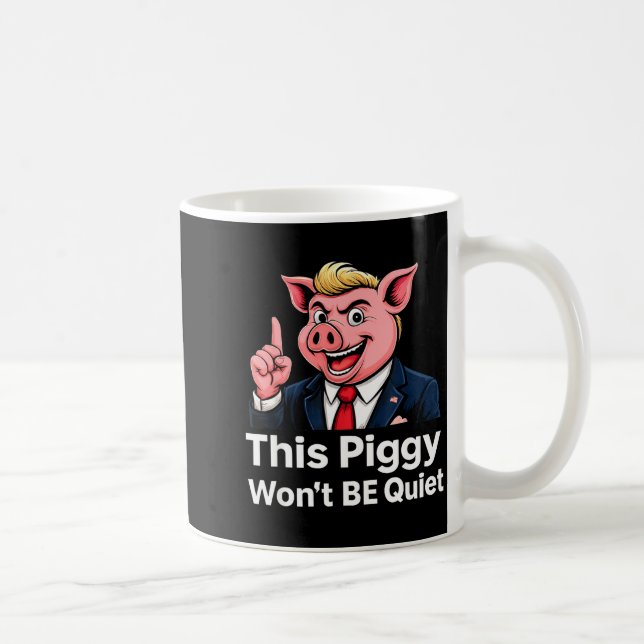 This Ggy Won’t Be Quiet Funny Litical Parody  Coffee Mug (Right)