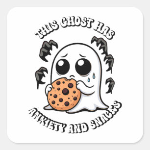 This Ghost Has Anxiety and Snacks Square Sticker