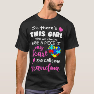 This Girl Calls me Grandma Autism Awareness Funny T-Shirt