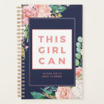 This Girl Can | Personalized Planner<br><div class="desc">Cute motivational quote planner for women. Sans Serif typography that says "This Girl Can".  Surrounded by watercolor florals on a navy blue background. Personalize this custom design with your own name,  text,  and year.</div>