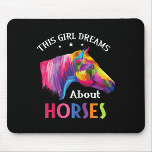 This Girl Dreams About Horses Horseback Riding Clo Mouse Pad
