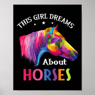 This Girl Dreams About Horses Horseback Riding Clo Poster