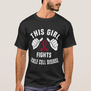 This Girl Fights Sickle Cell Disease - Burgundy Ri T-Shirt