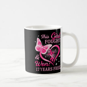 This Girl Fought And Won Breast Cancer 17 Years Of Coffee Mug