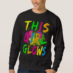 This Girl Glows  80s Retro Costume Party Sweatshirt