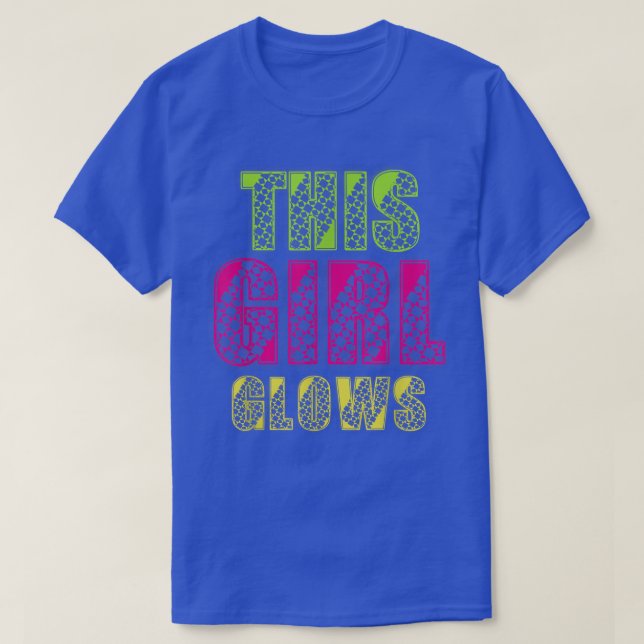 This Girl Glows  80's Retro Neon Party T-Shirt (Design Front)