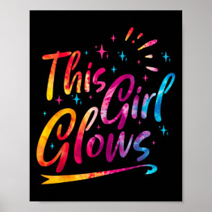 This Girl Glows For 80s And 90s Kids Women Colorfu Poster