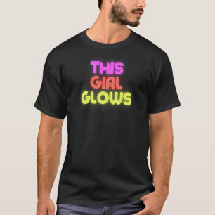 This Girl Glows Retro 80s Glow Girl Queen Birthday T-Shirt