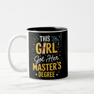 This Girl Got Her Masters Degree Graduation 2026 Two-Tone Coffee Mug