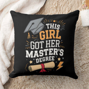 This Girl Got Her Master's Degree Graduation Throw Pillow
