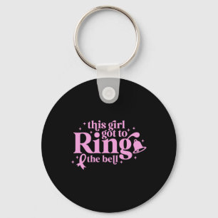 This Girl Got To Ring The Bell End Of Chemo Breast Keychain