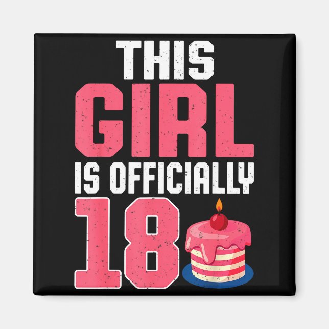 This Girl Is Ly 18 Years Old 18th Birthday Party  Magnet (Front)