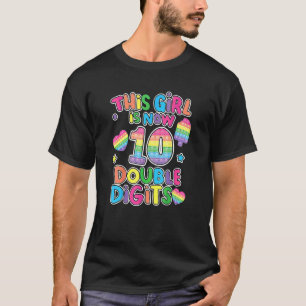 This Girl Is Now 10 Double Digit Pop It 10th Birth T-Shirt